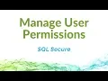 SQL Server Security Manage User Permissions
