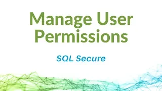 SQL Server Security Manage User Permissions