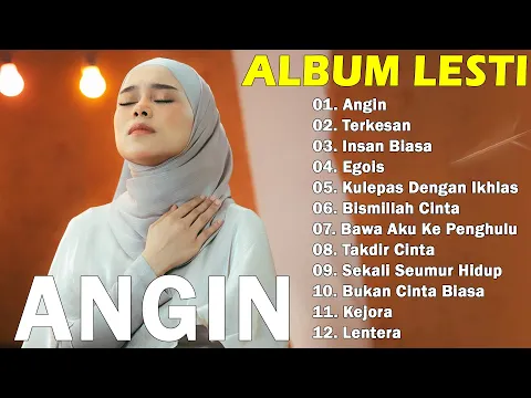 Download MP3 Lesti - Angin|Full Album Terbaru 2024 |Kumpulan Lagu Lesti Paling Populer