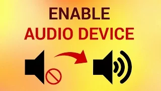 How To Enable Audio Device In Windows 7 