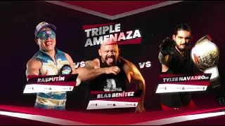 #LaLigaDeLaLucha | ESTELAR: TYLER NAVARRO vs BLAS BENÍTEZ vs RASPUTÍN