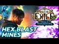 BLOW UP Bosses with this build - Palsteron s Hexblast Mines PoE 3 22