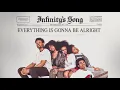 Infinity Song - Everything Is Gonna Be Alright (Official Audio)