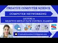31 Selective Repeat Protocol Example Sliding Window Flow Control Computer Networking