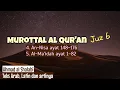Download Lagu Murottal Al Qur'an juz 6 - teks Arab, Latin dan artinya - Ahmad al Shalabi.