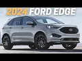 2024 Ford Edge 10 Things You Need To Know