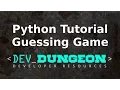 Python Tutorial - Guessing Game