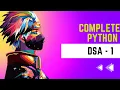 Complete Python DSA - Part 1 Data structures Algorithms Data types