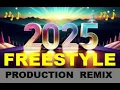 Download Lagu 2025 FREESTYLE REMIX PRODUCTION BY KARLOS STOS#
