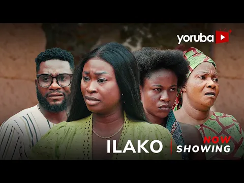 Video Thumbnail: Ilako - Yoruba Movie 2025 Drama Anike Ami, Jide Awobona, Seyi Adeola,Temidayo Enitan, Femi Odugbesan