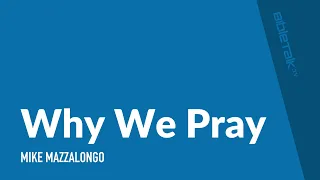 Why We Pray
