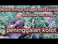 Dibalik bunga tunggal batu kembar ada pusaka wesi tunggal peninggalan kolot