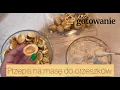 Lagu Przepis na masę do orzeszków