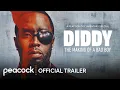 Download Lagu Diddy: The Making of a Bad Boy | Official Trailer | Peacock Original