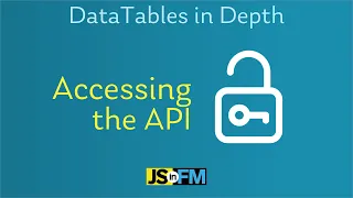 DataTables Module Accessing the API