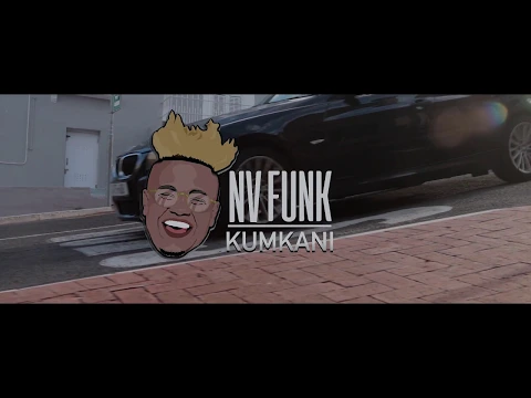 Download MP3 NV Funk - Kumkani (Official Music Video)