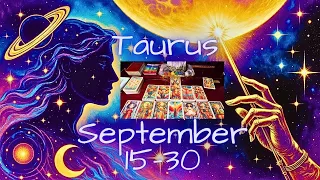 Taurus, A Miracle! | September 15-30 Tarot & Astrology Reading