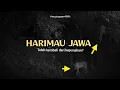 Lagu HARIMAU JAWA telah kembali? +Pencahayaan 500%