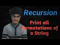 Print all Permutations of a String Recursion