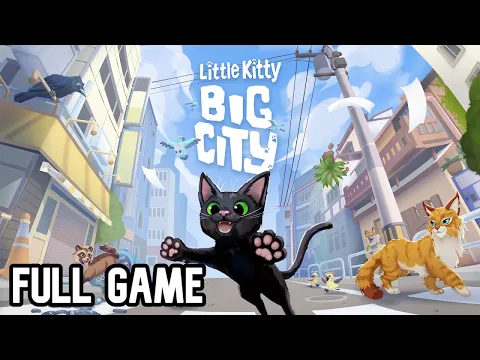 Download MP3 Litte Kitty, Big City - Full Gameplay Playthrough (Full Game)