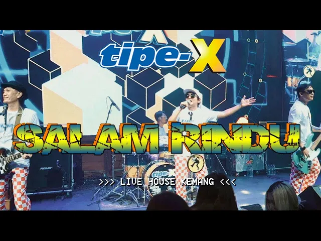 Download MP3 TIPE-X - SALAM RINDU LIVE IN LIVE HOUSE KEMANG