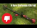 Craftsman V20 String Trimmer WOES REGRETS - but it still works