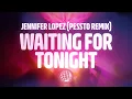 Download Lagu Jennifer Lopez - Waiting For Tonight (Pessto Remix) (Lyrics)
