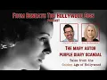 THE MARY ASTOR PURPLE DIARY SCANDAL Ep 32