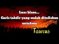 Download Lagu 🪴 Taurus 🌷 Luar biasa..Garis takdir yang sudah dituliskan untukmu 😱💎