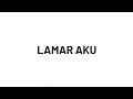 Download Lagu Denias - Lamar Aku (Lirik)