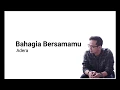 Download Lagu Adera - Bahagia Bersamamu (Lyrics)