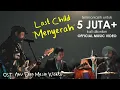 Download Lagu Last Child – Menyerah (OST. Aku Dan Mesin Waktu)