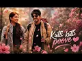 Kutti Kutti Poove💓🎶Malayalam Lyrical Video | AOT | Dulquer Salmaan | Satvika | #dulquersalmaan 