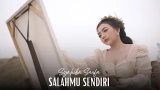 syahiba saufa salahmu sendiri official music video 