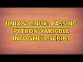 Unix Linux passing python variable into shell script