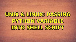 Unix Linux passing python variable into shell script