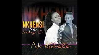 henny c feat nkhensi nikarele