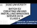 Sql DBA Batch 53 Creating VM and Installing Windows Server 2019 Class 4 Contact 91 9902590140