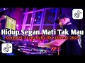 Download Lagu DJ Viral TikTok-Dj Hidup Segan Mati Tak Mau || Asmalibrasi | Dinasty