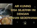 Download Lagu AIR KUNING DI FILTER BISA SEJERNIH INI DENGAN BAHAN SEDERHANA
