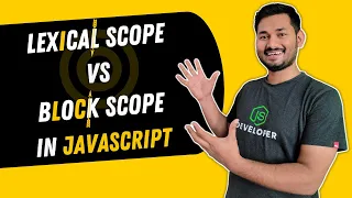Lexical and Block Scope Explained in Depth The Complete JavaScript Course Ep 34
