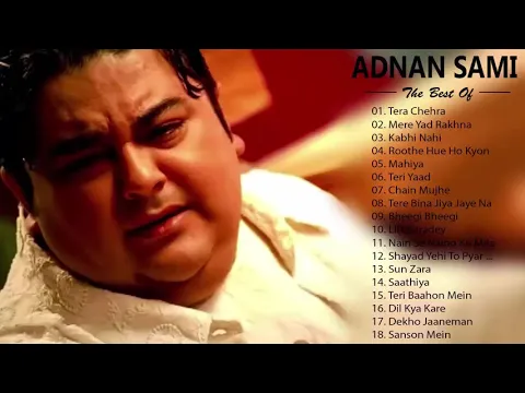 Download MP3 Top 20 Best Adnan Sami Hit Songs - Adnan Sami Audio Jukebox - Heart Touching Hindi sad Songs