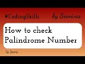 How to check Palindrome Number in Java Coding Skills