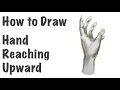 Hand Reaching Upward Step by Step Drawing Tutorial