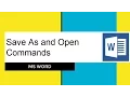 Save As and Open Commands Basic Document Creation