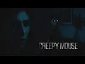 Download Lagu Creepy Mouse - A Horror Short Film inspired by the Suicide Mouse Creepypasta