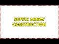 Suffix Array Construction