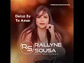 Download Lagu Rallyne Sousa - Deixa eu te amar