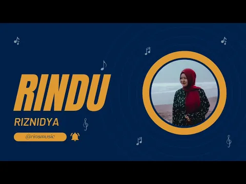 Download MP3 Rindu - Riznidya #newsingle