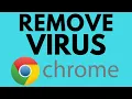 How to Remove Virus from Google Chrome - Redirects, Popups, Yahoo, Bing